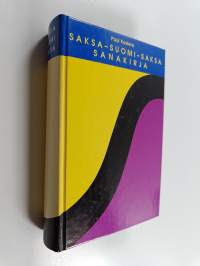 Saksalais-suomalais-saksalainen yleiskielen käyttösanakirja ja kieliopas = Deutsch-finnisch-deutsches gemeinsprachliches Gebrauchswörterbuch mit Sprachfuhrer