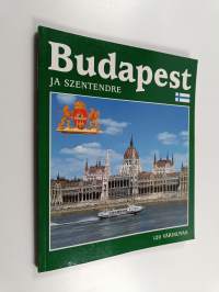 Budapest : kävelyretkiä kaupungissa - matka Szentendreen