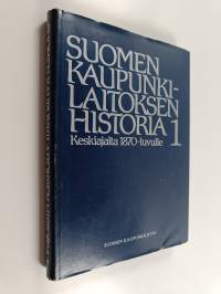 Suomen kaupunkilaitoksen historia 1