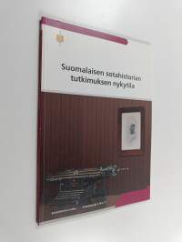 Suomalaisen sotahistorian tutkimuksen nykytila