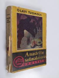 Anastettu sotasalaisuus - salapoliisiromaani