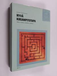 Hyvä kirjanpitotapa : mikä on sallittua, mahdollista, kiellettyä