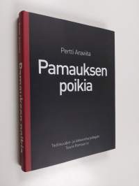 Pamauksen poikia : haastattelukirja