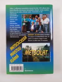 Metsolat : Tie kotiin