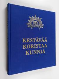 Kestävää koristaa kunnia : kadettiperinteitä ja -kasvatusta 90 vuotta itsenäisessä Suomessa