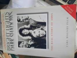 Bright Lights - Dark Shadows: The Real Story of ABBA, Updated edition