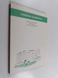 Uudistava suunnittelu : näkemyksiä kunnan kehittämisestä
