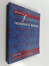 Mosby&#039;s Fundamentals of Therapeutic Massage