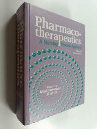 Pharmacotherapeutics : A nursing process approach