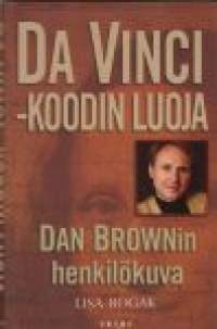 Da Vinci-koodin luoja Dan Brownin henkilökuva