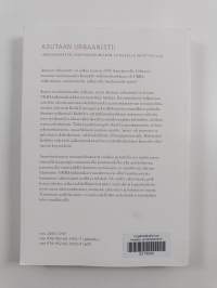 Asutaan urbaanisti! : laadukkaaseen kaupunkiasumiseen yhteisellä kehittelyllä