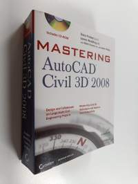 Mastering AutoCAD Civil 3D 2008