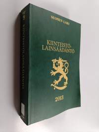 Kiinteistölainsäädäntö 2013