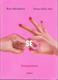 Se - seksipuhekirja, 2017. UUSI kirja.