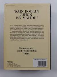 Sain roolin johon en mahdu : suomalaisen naiskirjallisuuden linjoja