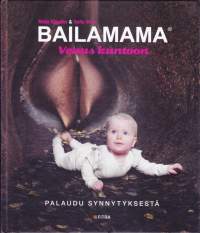 Bailamama - Venus kuntoon. Palaudu synnytyksestä, 2018.