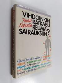 Vihdoinkin ratkaisu reumasairauksiin