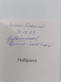 Hollipäivä : pakinoita Etelä-Pohjanmaalta (signeerattu, tekijän omiste)
