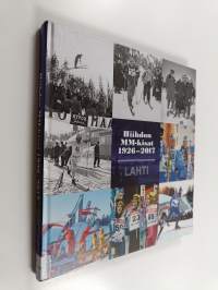 Hiihdon MM-kisat 1926–2017 : Lahti