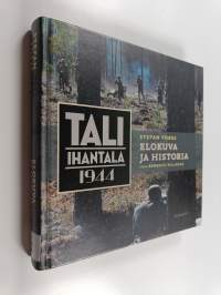 Tali-Ihantala 1944 : elokuva ja historia