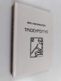 Taidekäsityö : teknillinen opas