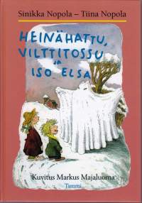 Heinähattu, Vilttitossu ja iso Elsa, 2008. 6.p.