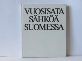 Vuosisata sähköä Suomessa
