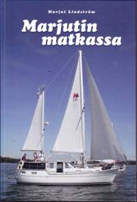 Marjutin matkassa - omistettu S/Y Marjutin kapteenin muistolle (UUSI), 2018. Erittäin runsaasti kuvitettu.