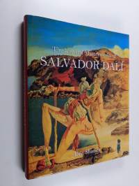 The Life and Masterworks of Salvador Dalí