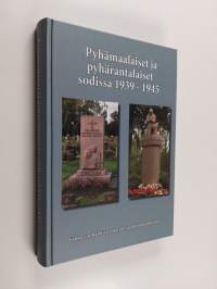 Pyhämaalaiset ja pyhärantalaiset sodissa 1939-1945