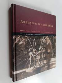 Augustan tanssikenkä : eräitä Pirkanmaalla eläneitä kynäniekkoja 1811-1942 : sana-assemblaaseja