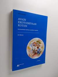 Avain ekotoimivaan kotiin