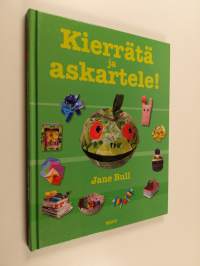 Kierrätä ja askartele!