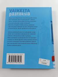 Vaikeita päätöksiä : sota-ajan valintoja ja ihmiskohtaloita