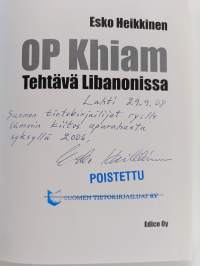 OP Khiam : tehtävä Libanonissa (signeerattu, tekijän omiste)