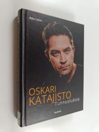 Oskari Katajisto : Tunnustuksia