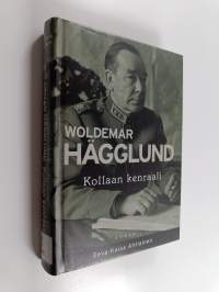 Woldemar Hägglund : Kollaan kenraali