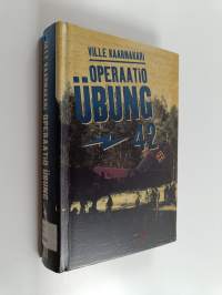 Operaatio Ubung -42 : suomalaisen tiedustelun salaisin operaatio