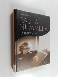 Paula Nummela - matkalla vaan