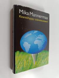 Kvanttihyppy tulevaisuuteen
