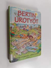 Bertin urotyöt