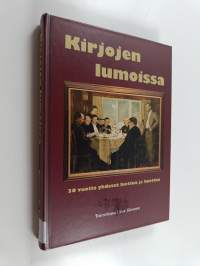 Kirjojen lumoissa : 30 vuotta yhdessä luettua ja koettua