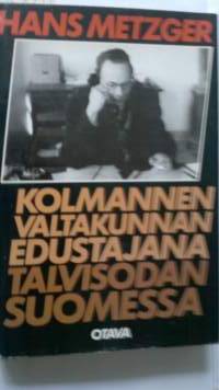 Kolmannen valtakunnan edustajana talvisodan Suomessa