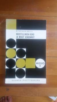 Kristillinen usko ja muut uskonnot - Kristityt keskustelussa toisten uskontojen kanssa