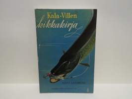 Kala-Villen kikkakirja