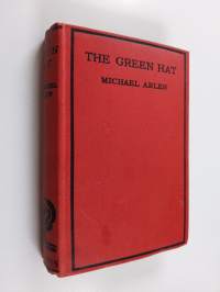 The Green Hat - A Romance for a Few People