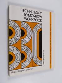 Technology tomorrow workbook : a course based on the BBC English by Radio series