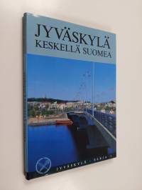 Jyväskylä keskellä Suomea