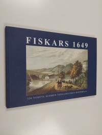 Fiskars 1649 : 350 vuotta Suomen teollisuuden historiaa