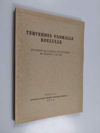 Tervehdys vanhalle koululle : Jyväskylän lyseon täyttäessä 90 vuotta 1.10.1948